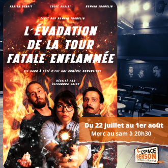 L'évadation de la tour fatale enflammée