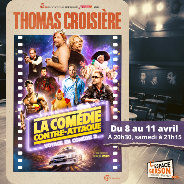 Thomas Croisière - La Comédie Contre Attaque