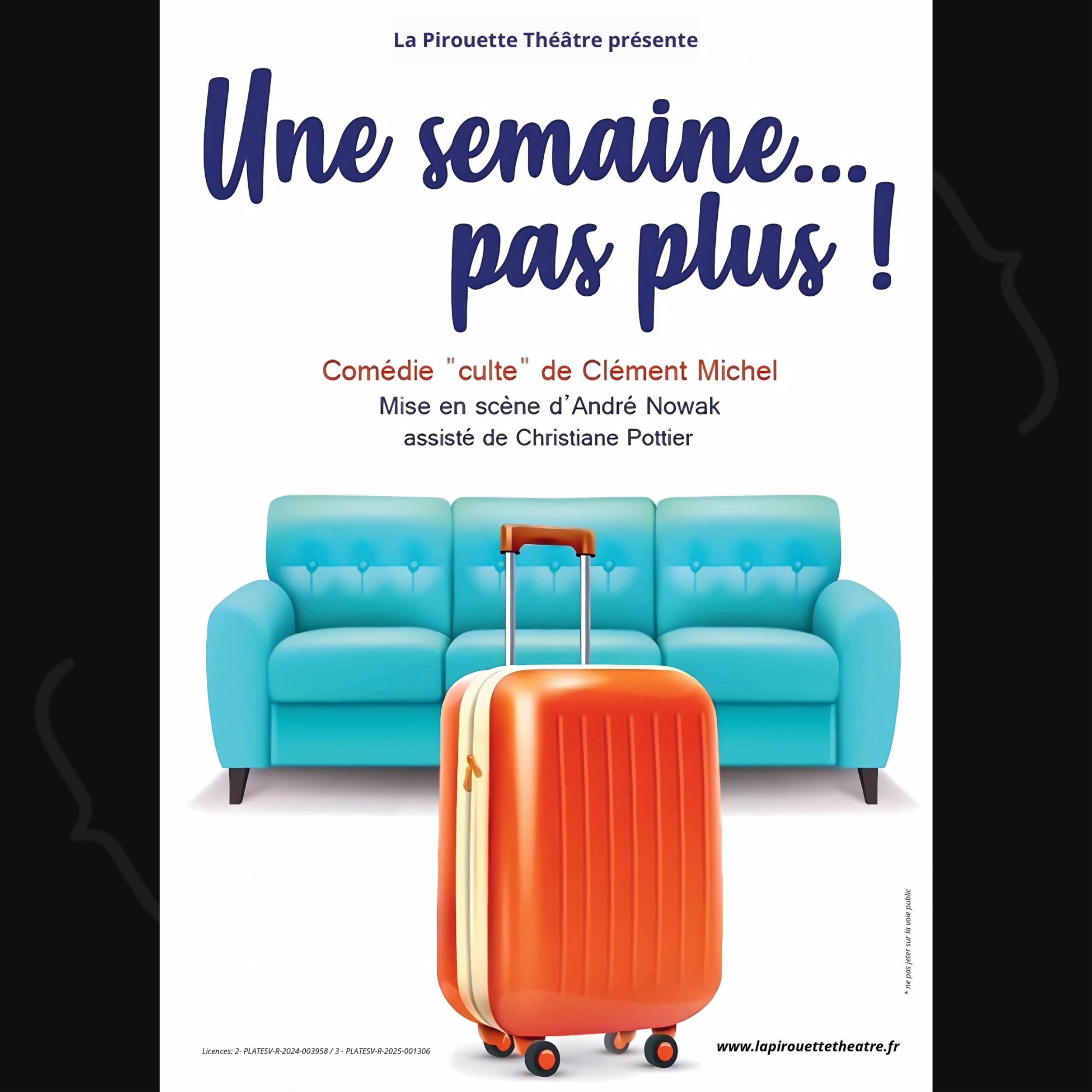 Comédie : Une semaine pas plus