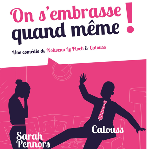 On s'embrasse quand même