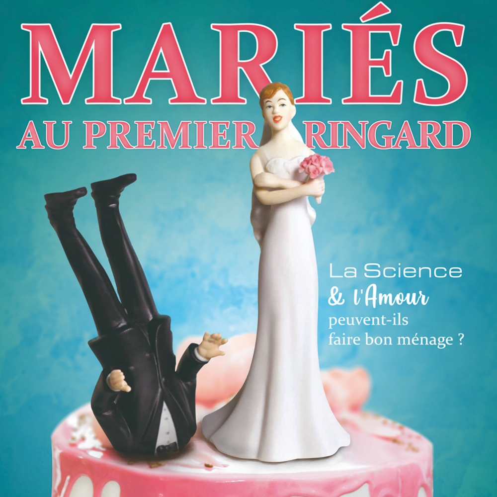 Mariés au premier ringard
