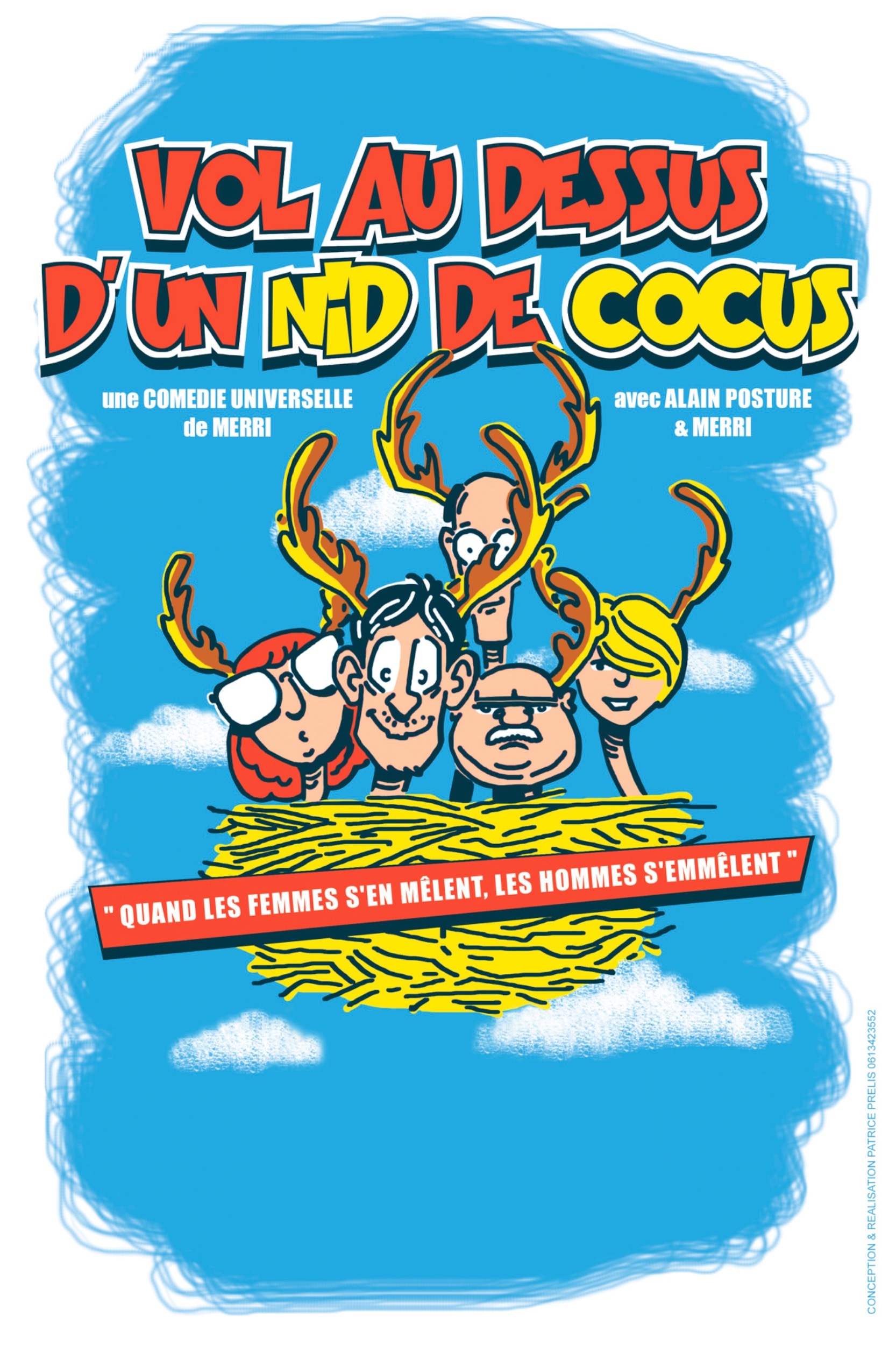 Vol au dessus d'un nid de cocu