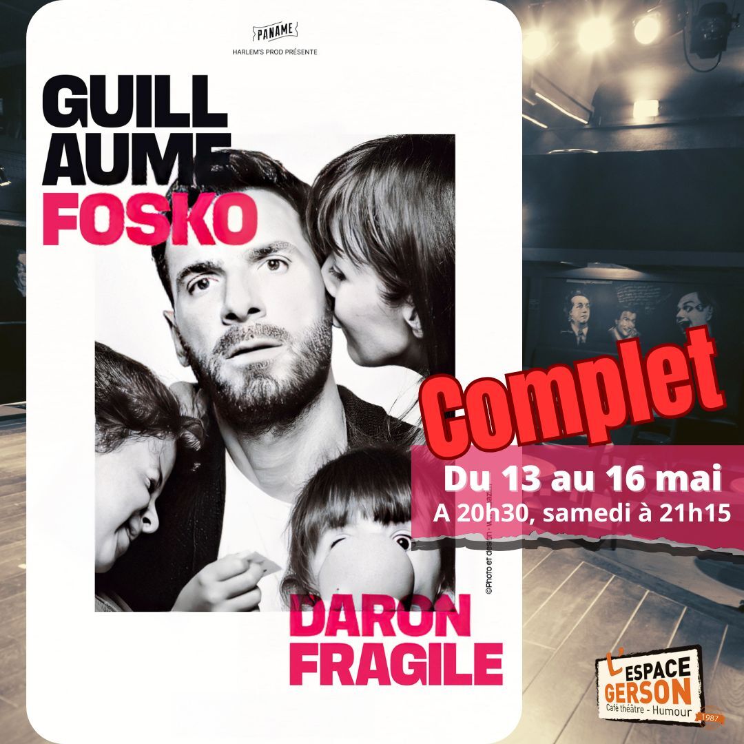 Guillaume Fosko - Daron Fragile