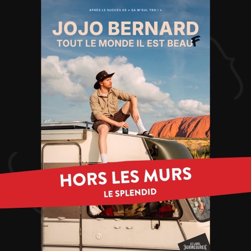 Jojo Bernard – Tout le monde il est BeauF
