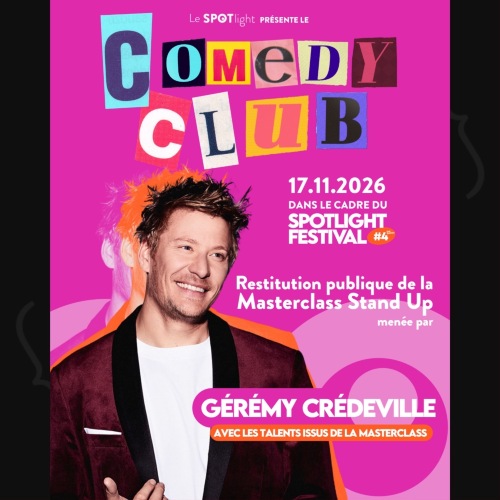 Comedy Club – restitution publique de la MasterClass Stand Up menée par Gérémy Crédeville