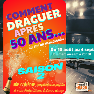 Comment draguer après 50 ans - Saison 2