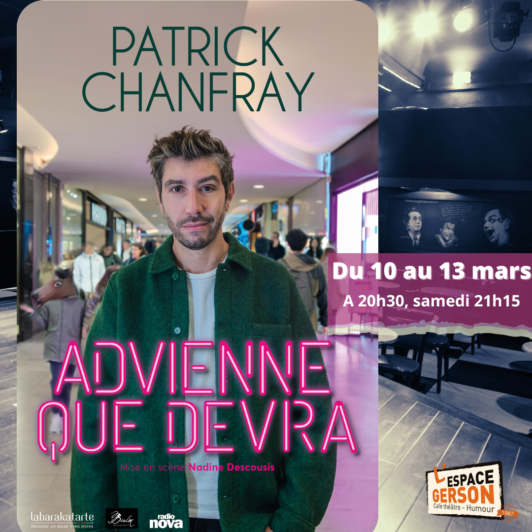 Affiche de Patrick Chanfray - Advienne que devra