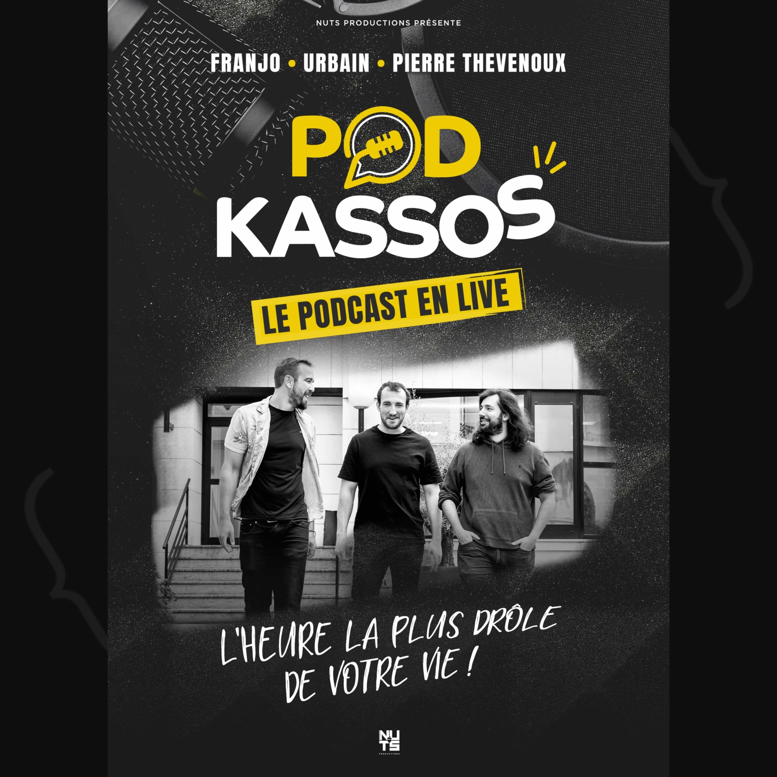 Nuts Productions Présente : PODKASSOS EN LIVE