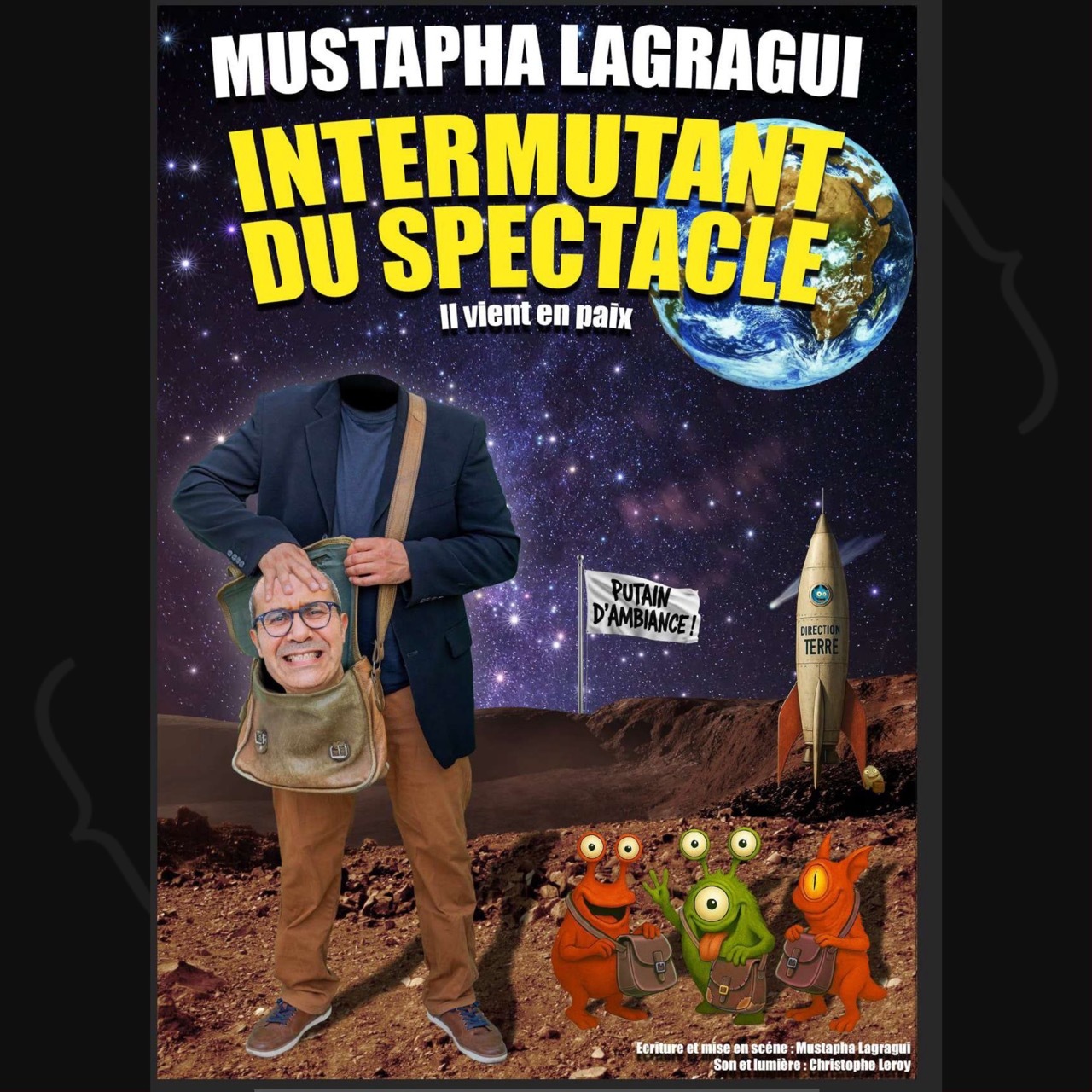 Mustapha Lagragui - Intermutant du spectacle
