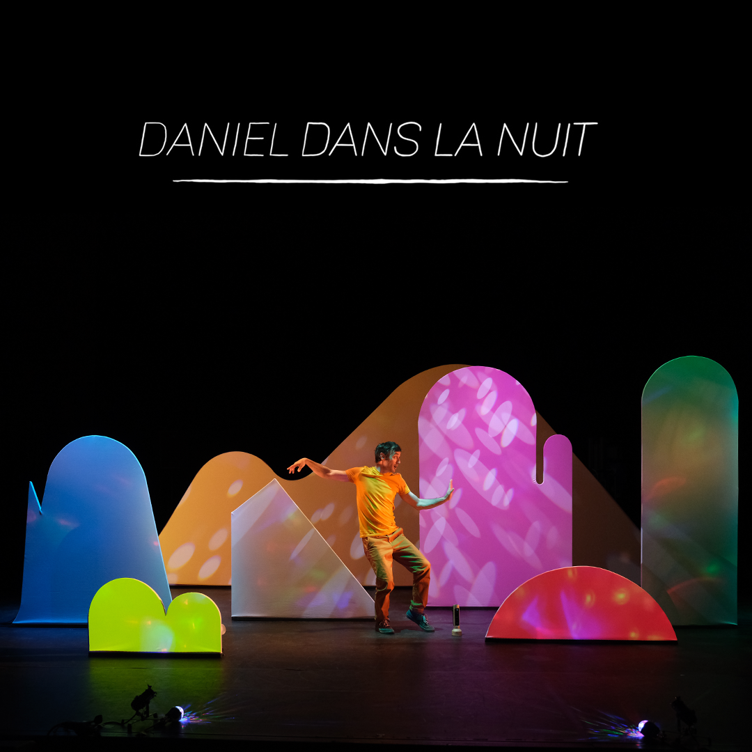 Daniel dans la nuit — Compagnie La Rotule