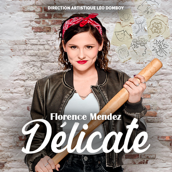 Florence Mendez dans Délicate