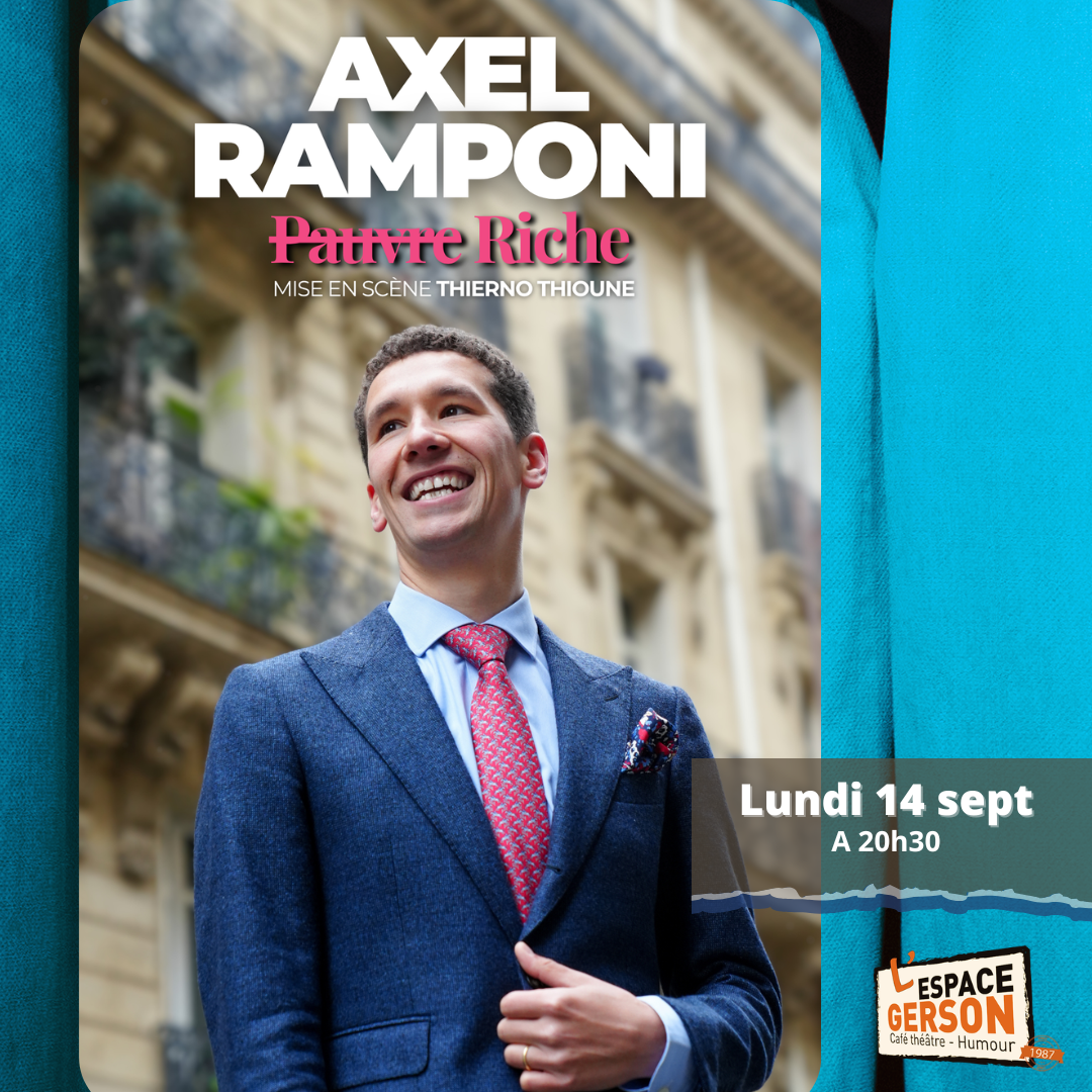 Axel Ramponi - Pauvre riche