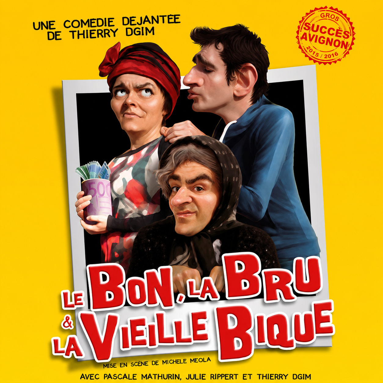 Le Bon, la Bru et la vieille Bique