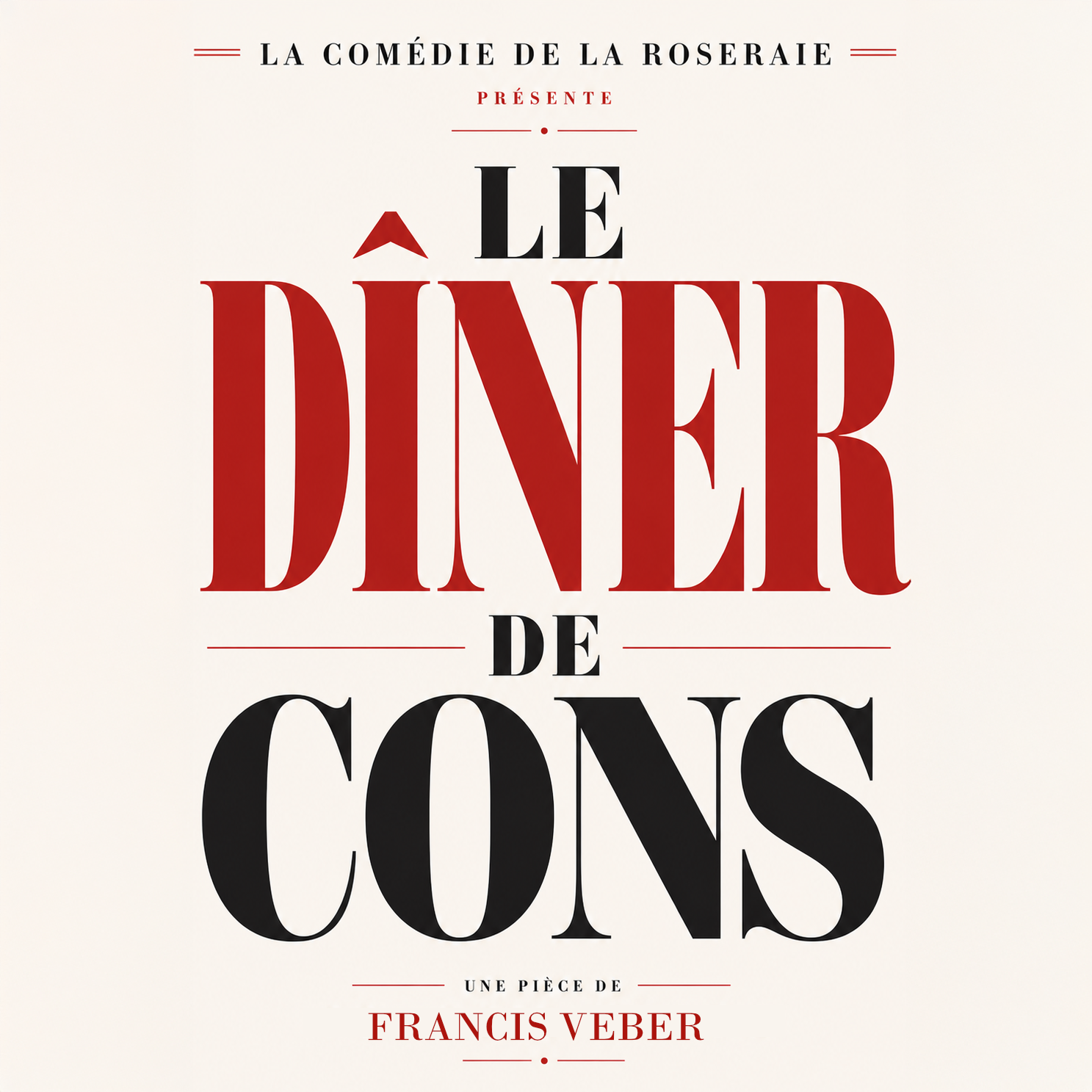 LE DÎNER DE CONS