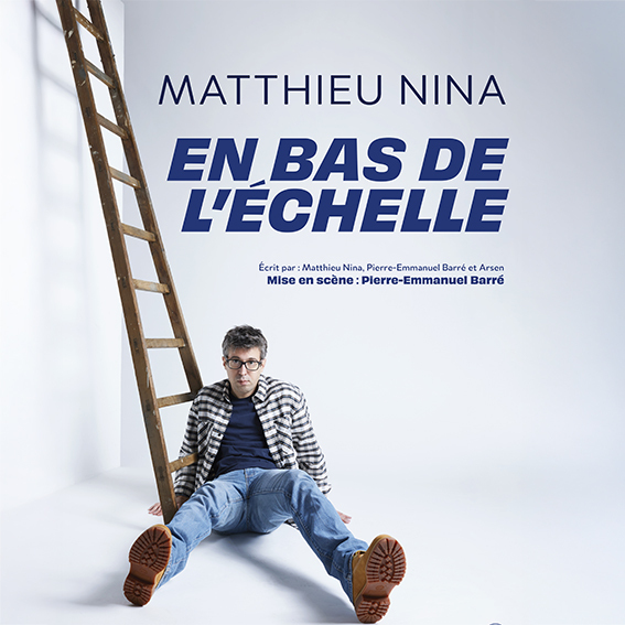 Matthieu Nina dans "En bas de l'échelle"