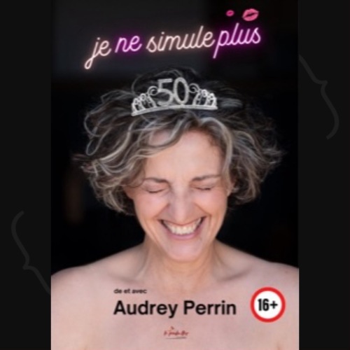 Audrey Perrin – Je ne simule plus