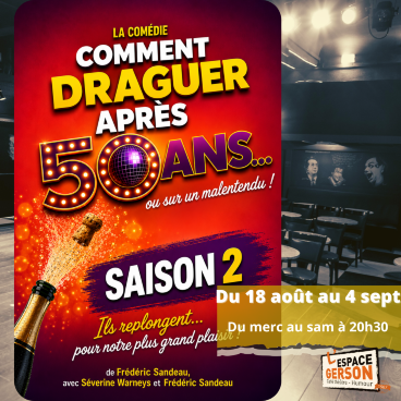 Comment draguer après 50 ans - Saison 2