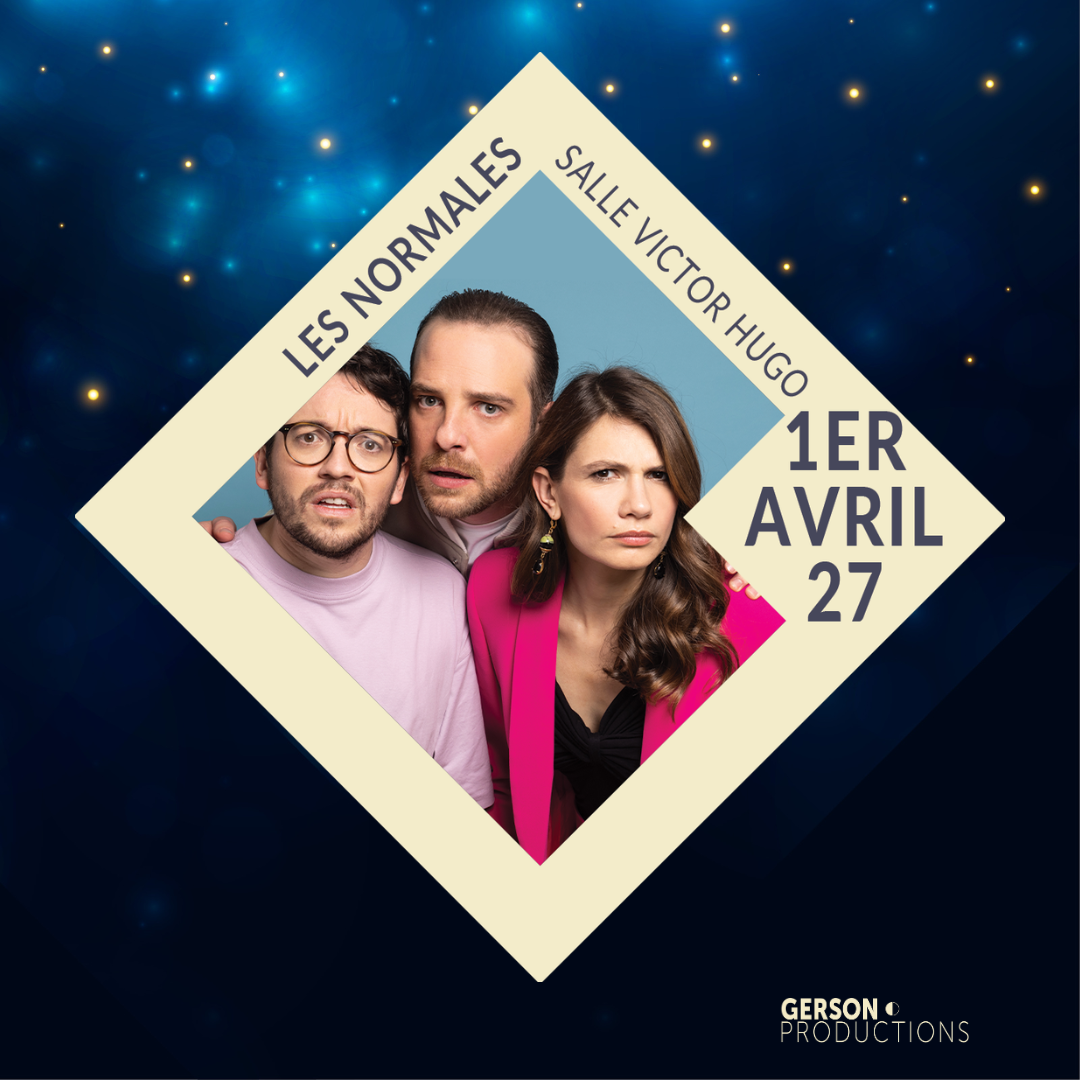 Les Normales // Salle Victor Hugo 69006